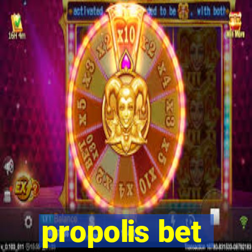 propolis bet